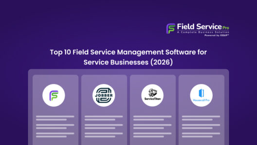 top 10 field service management software