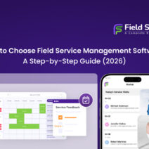 How to Choose Field Service Management Software