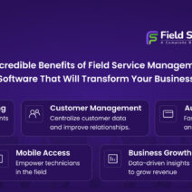 benefits of field service management software