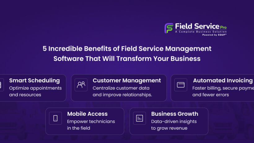 benefits of field service management software